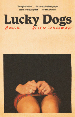 Lucky Dogs by Schulman, Helen