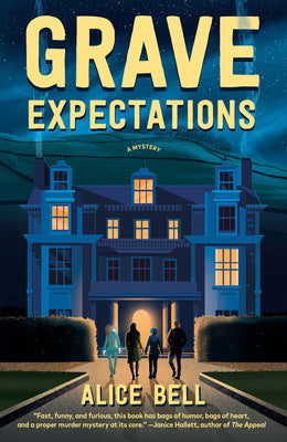 Grave Expectations: A Mystery by Bell, Alice