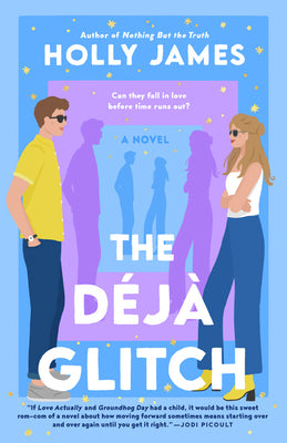 The Déjà Glitch by James, Holly