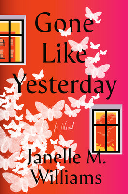 Gone Like Yesterday by Williams, Janelle M.