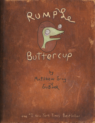 Rumple Buttercup: A Story of Bananas, Belonging, and Being Yourself Heirloom Edition by Gubler, Matthew Gray