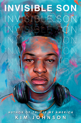 Invisible Son by Johnson, Kim