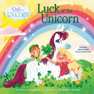 Uni the Unicorn: Luck of the Unicorn by Krouse Rosenthal, Amy