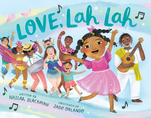 Love, Lah Lah by Blackman, Nailah