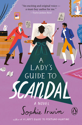 A Lady's Guide to Scandal by Irwin, Sophie