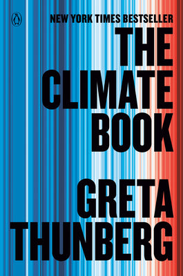 The Climate Book: The Facts and the Solutions by Thunberg, Greta