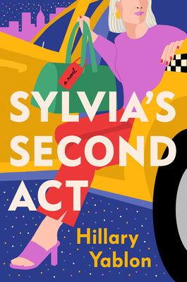 Sylvia's Second ACT by Yablon, Hillary