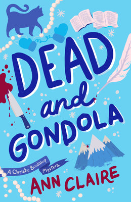 Dead and Gondola: A Christie Bookshop Mystery by Claire, Ann