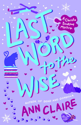 Last Word to the Wise: A Christie Bookshop Mystery by Claire, Ann