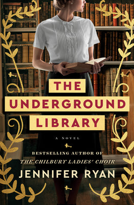 The Underground Library by Ryan, Jennifer