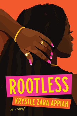 Rootless by Appiah, Krystle Zara