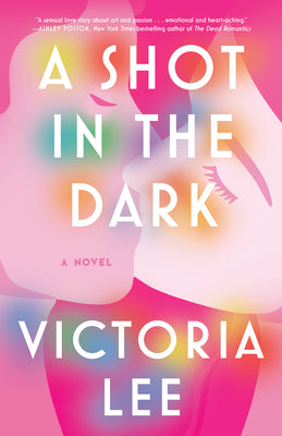 A Shot in the Dark by Lee, Victoria