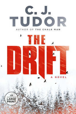 The Drift by Tudor, C. J.