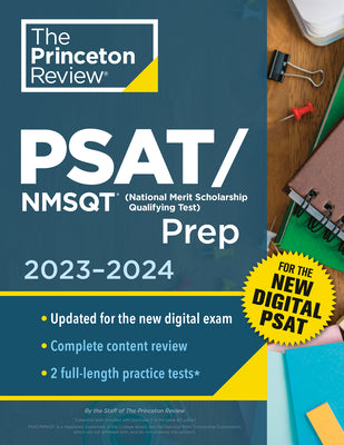 Princeton Review Psat/NMSQT Prep, 2023-2024: 2 Practice Tests + Review + Online Tools for the New Digital PSAT by The Princeton Review