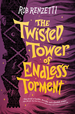 The Twisted Tower of Endless Torment #2 by Renzetti, Rob