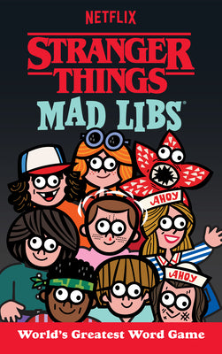 Stranger Things Mad Libs: World's Greatest Word Game by Degennaro, Gabriella