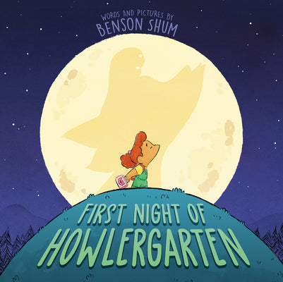 First Night of Howlergarten by Shum, Benson