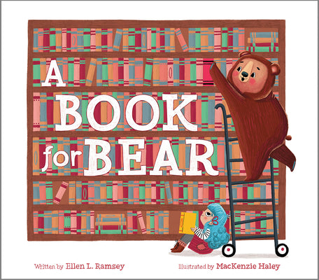 A Book for Bear by Ramsey, Ellen