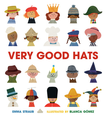 Very Good Hats by Straub, Emma