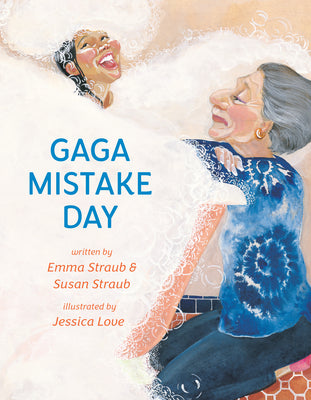 Gaga Mistake Day by Straub, Emma