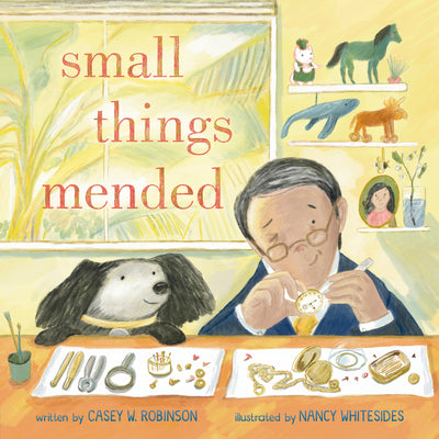 Small Things Mended by Robinson, Casey W.