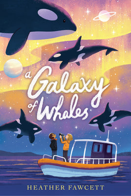 A Galaxy of Whales by Fawcett, Heather