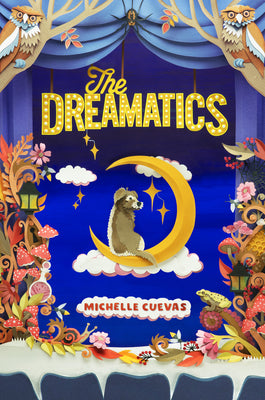 The Dreamatics by Cuevas, Michelle
