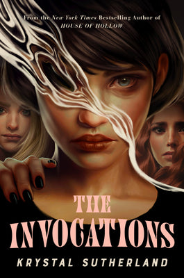 The Invocations by Sutherland, Krystal