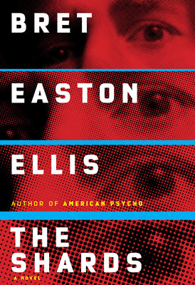 The Shards by Ellis, Bret Easton