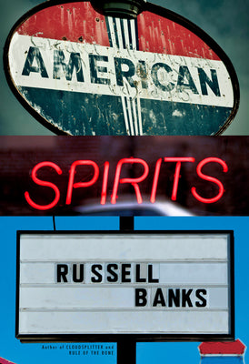 American Spirits by Banks, Russell
