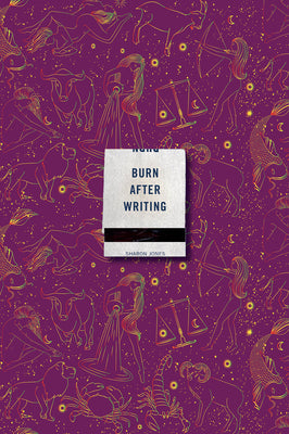 Burn After Writing (Celestial 2.0) by Jones, Sharon