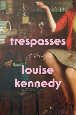 Trespasses by Kennedy, Louise