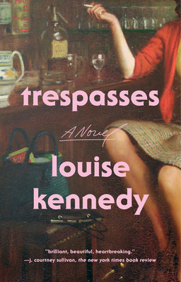 Trespasses by Kennedy, Louise