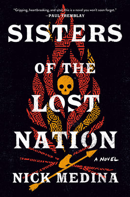 Sisters of the Lost Nation by Medina, Nick