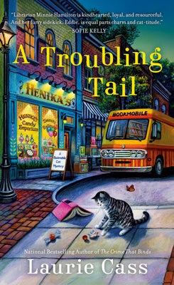A Troubling Tail by Cass, Laurie