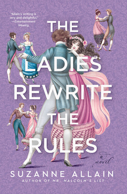 The Ladies Rewrite the Rules by Allain, Suzanne