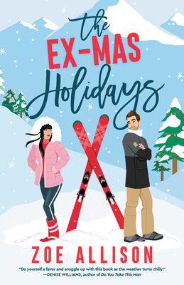 The Ex-Mas Holidays by Allison, Zoe