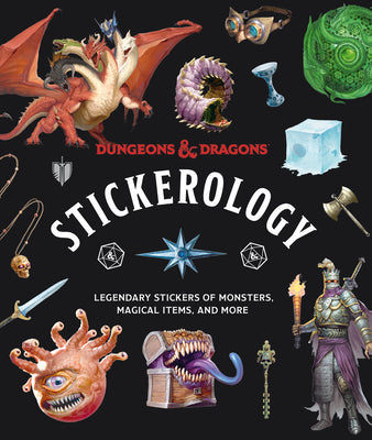 Dungeons & Dragons Stickerology: Legendary Stickers of Monsters, Magical Items, and More by Official Dungeons & Dragons Licensed