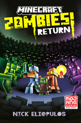 Minecraft: Zombies Return!: An Official Minecraft Novel by Eliopulos, Nick
