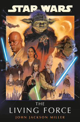 Star Wars: The Living Force by Miller, John Jackson