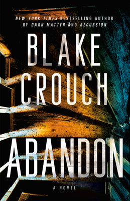 Abandon by Crouch, Blake