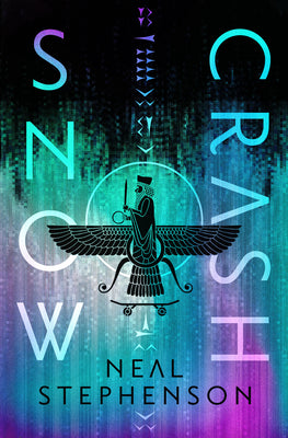 Snow Crash: Deluxe Edition by Stephenson, Neal