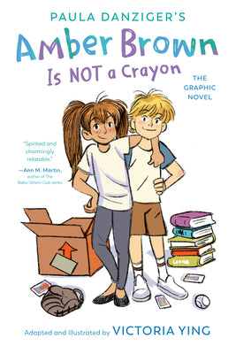 Amber Brown Is Not a Crayon: The Graphic Novel by Danziger, Paula