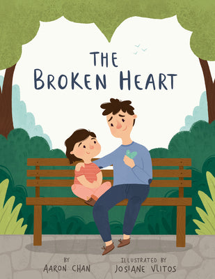 The Broken Heart by Chan, Aaron