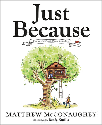 Just Because by McConaughey, Matthew