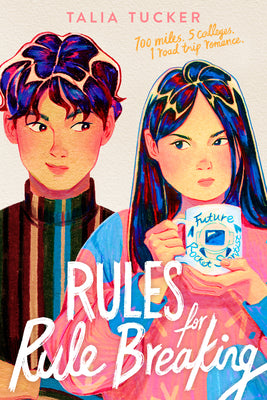 Rules for Rule Breaking by Tucker, Talia