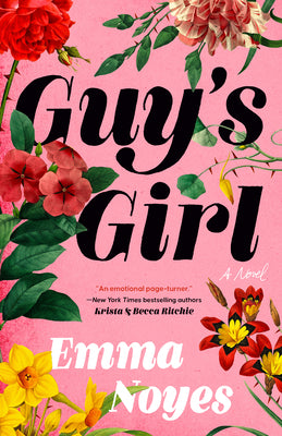Guy's Girl by Noyes, Emma