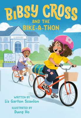 Bibsy Cross and the Bike-A-Thon by Scanlon, Liz Garton