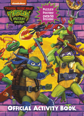 Teenage Mutant Ninja Turtles: Mutant Mayhem: Official Activity Book by Random House