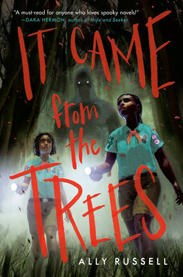 It Came from the Trees by Russell, Ally